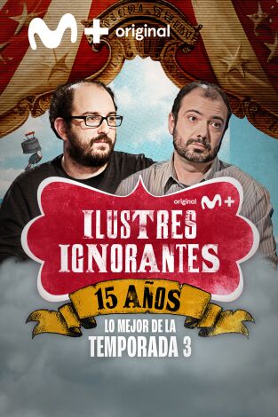 Ilustres ignorantes. T(T3). Ilustres ignorantes (T3): La edad de oro