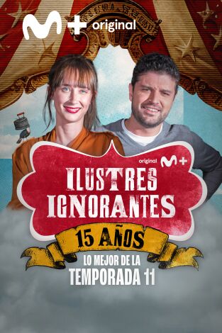 Ilustres Ignorantes. T(T11). Ilustres Ignorantes (T11): Fantasías