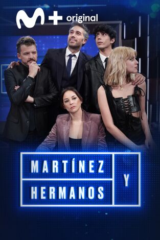 Martínez y Hermanos. T(T4). Martínez y Hermanos (T4): Coque Malla, Leonor Watling,  la Pija y la Quinqui