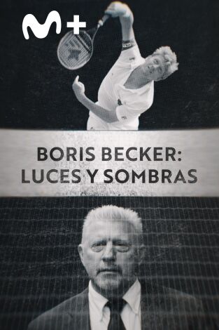 Boris Becker: luces y sombras. Boris Becker: luces y sombras: Ep.2