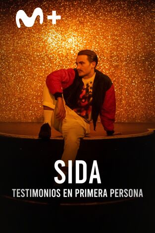 Sida: Testimonios en primera persona