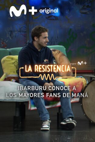 Lo + de los colaboradores. T(T7). Lo + de los... (T7): Ibarburu presenta a los mejores fans de Maná - 11/12/23