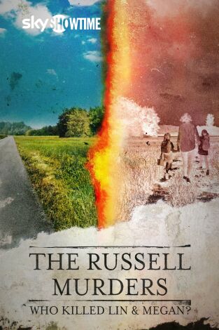 Los asesinatos de Russell: ¿Quién mató a Lin y a Megan?. Los asesinatos de Russell: ¿Quién mató a Lin y a Megan? 