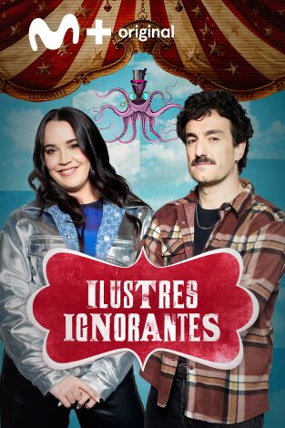 Ilustres Ignorantes. T(T17). Ilustres Ignorantes (T17): Primos