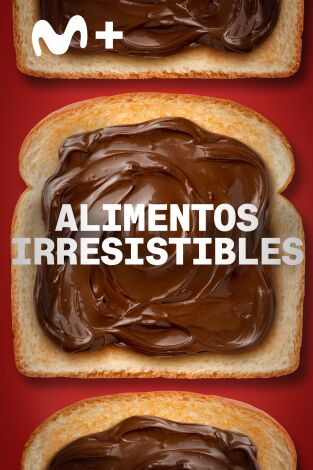 Alimentos irresistibles. Alimentos irresistibles 