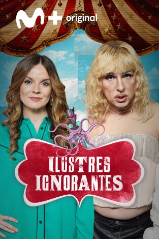 Ilustres Ignorantes. T(T17). Ilustres Ignorantes (T17): Exparejas