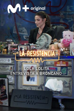 Lo + de las entrevistas de cine y televisión. T(T7). Lo + de las... (T7): Lola Lolita entrevista a Broncano 30.01.24