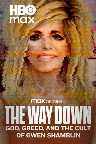 The Way Down: God, Greed, and the Cult of Gwen Shamblin