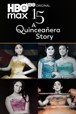 15: A Quinceañera Story