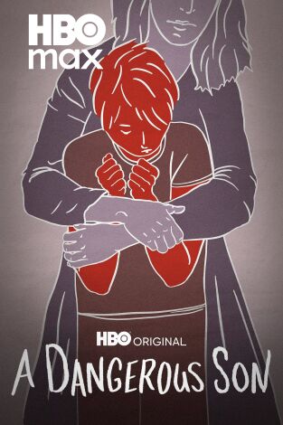 Un hijo peligroso