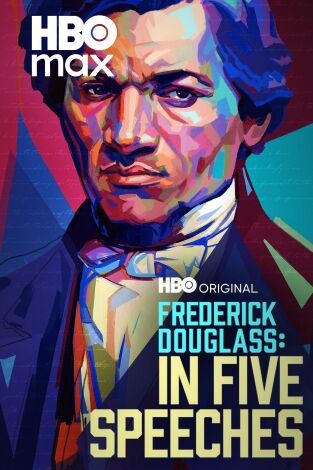 Frederick Douglass: In Five Speeches