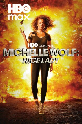 Michelle Wolf: Nice Lady