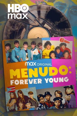 Menudo: Forever Young. Menudo: Forever Young 