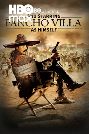 Presentando a Pancho Villa