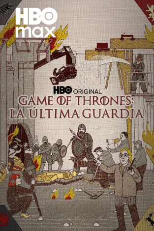 Juego de Tronos: La última guardia