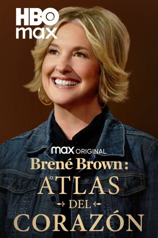 Brené Brown: Atlas del corazón. Brené Brown: Atlas del corazón 