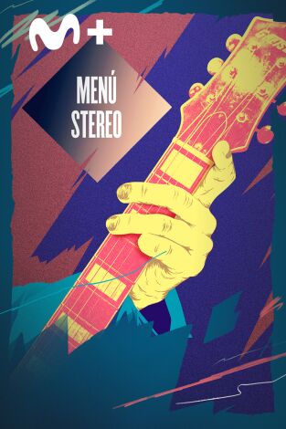 Menú Stereo. T(T18). Menú Stereo (T18): Alba Moreno, Alizzz y Carlos Sadness