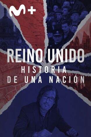 Reino Unido: historia de una nación
