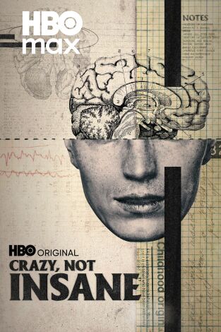 Crazy, Not Insane