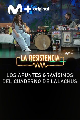 Lo + de los colaboradores. T(T7). Lo + de los... (T7): El viaje al pasado de Lalachus 09.04.24