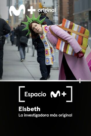 Espacio M+. T(T1). Espacio M+ (T1): Elsbeth. La investigadora más original