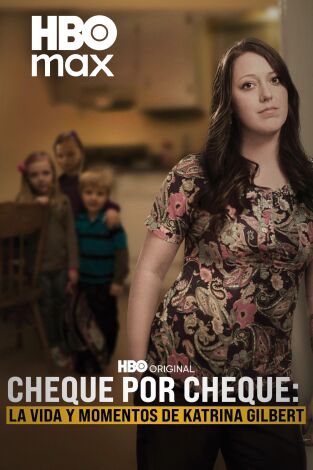 Cheque por cheque: la vida y momentos de Katrina Gilbert