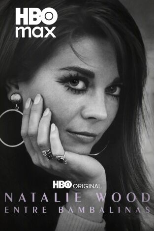 Natalie Wood: Entre bambalinas