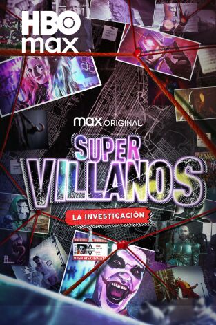 Supervillanos: La investigación