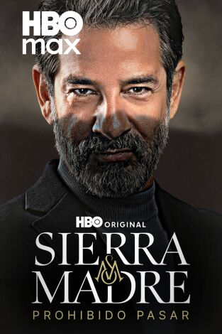 Sierra Madre: prohibido pasar. T(T1). Sierra Madre: prohibido pasar (T1)
