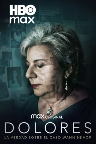 Dolores: La verdad sobre el caso Wanninkhof. Dolores: La verdad sobre el caso Wanninkhof 