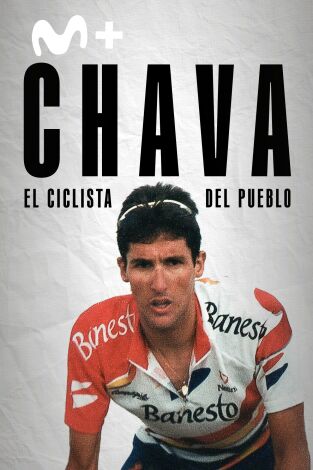 Chava. El ciclista del pueblo