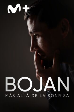 Bojan, más allá de la sonrisa