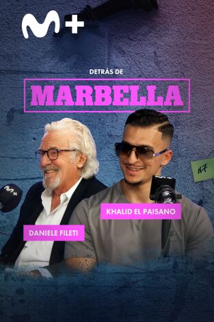 Detrás de Marbella. T(T1). Detrás de Marbella (T1): Khalid El Paisano y Daniele Fileti