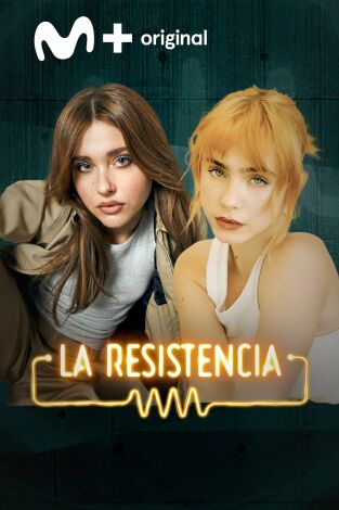 La Resistencia. T(T7). La Resistencia (T7): Clara Galle y Nicole Wallace
