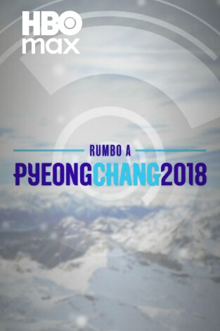 Rumbo a PyeongChang. Rumbo a PyeongChang 