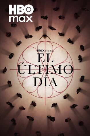 El último día