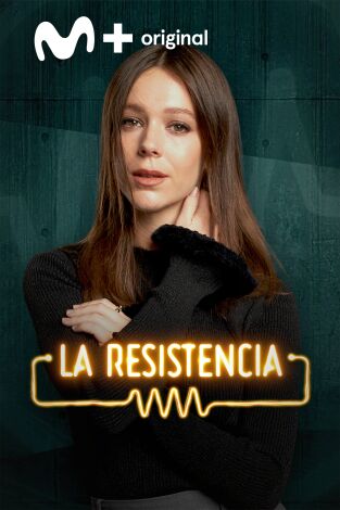 La Resistencia. T(T7). La Resistencia (T7): Georgina Amorós