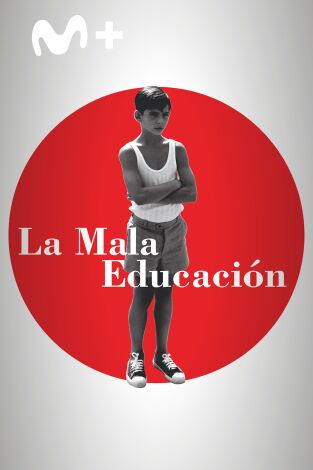 La mala educación