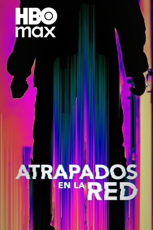 Atrapados en la red