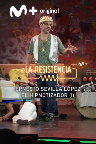 Lo + de los colaboradores. T(T7). Lo + de los... (T7): Ernesto Sevilla, el hipnotizador 12.06.24