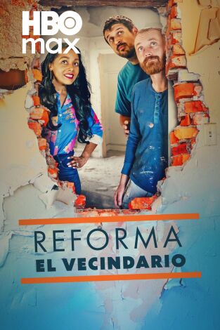 Reforma el vecinda. Reforma el vecinda 