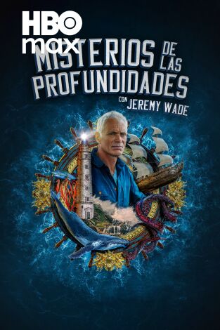 Misterios de las profundidades, con Jeremy Wade. T(T1). Misterios de las profundidades, con Jeremy Wade (T1)