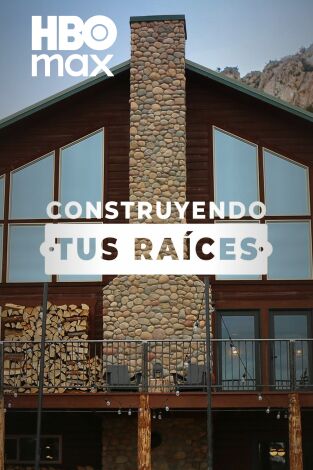 Construyendo tus raíces