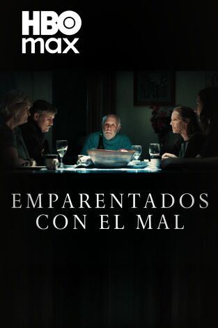 Emparentados con el mal