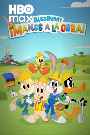 Bugs Bunny: ¡Manos a la obra!. T(T1). Bugs Bunny: ¡Manos a la obra! (T1)