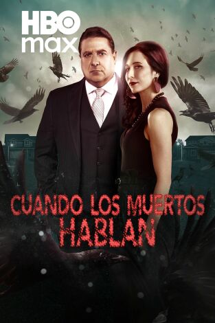 Cuando los muertos hablan. T(T8). Cuando los muertos hablan (T8)