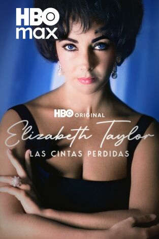 Elizabeth Taylor: las cintas perdidas