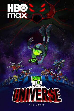 Ben 10 contra el Universo: La película