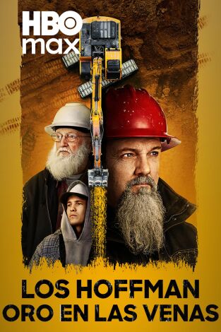 Los Hoffman: oro en las venas. T(T2). Los Hoffman: oro en las venas (T2)