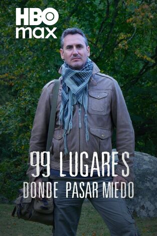 99 Lugares Donde Pasar Miedo
